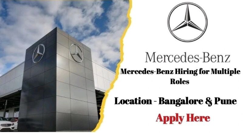 🌆 Mercedes-Benz India Hiring 2025 – Bangalore & Pune Job Openings