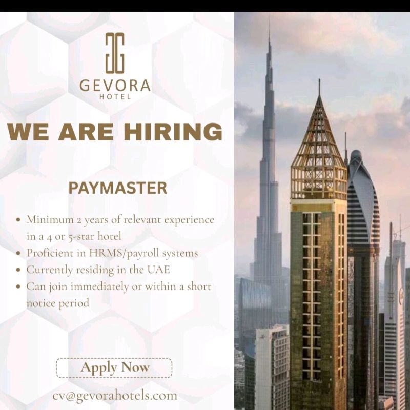 🌟 Exclusive Gevora Hotel Paymaster Vacancy UAE – Apply Immediately!