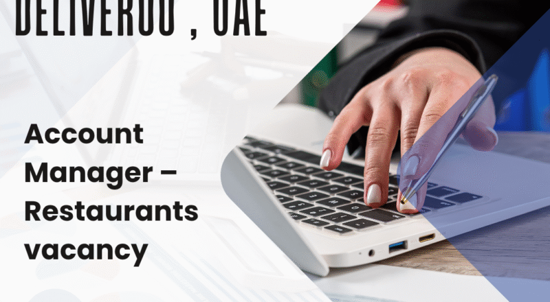Deliveroo Account Manager Restaurants Job UAE 2025