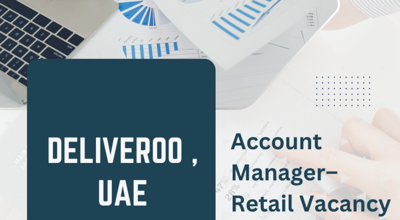 Account Manager Retail Job Deliveroo UAE 2025