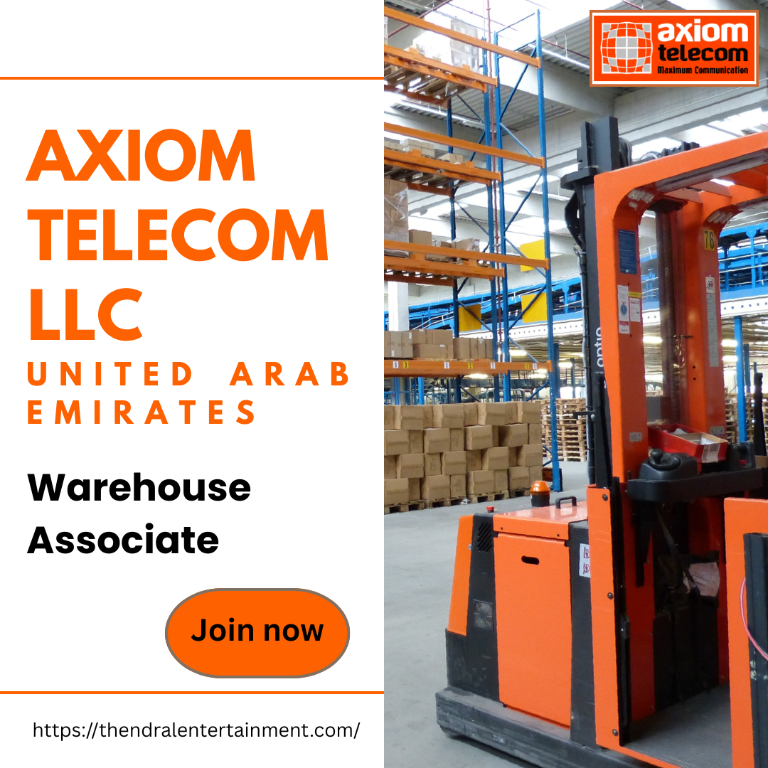 Axiom Telecom Warehouse Associate Vacancy UAE