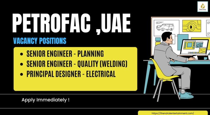 Excellent Petrofac Senior Engineering Jobs UAE – Apply 2025