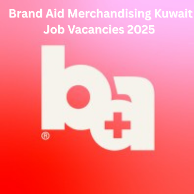 ✅ Brand Aid Merchandising Kuwait Job Vacancies 2025 | Key Accounts Merchandisers