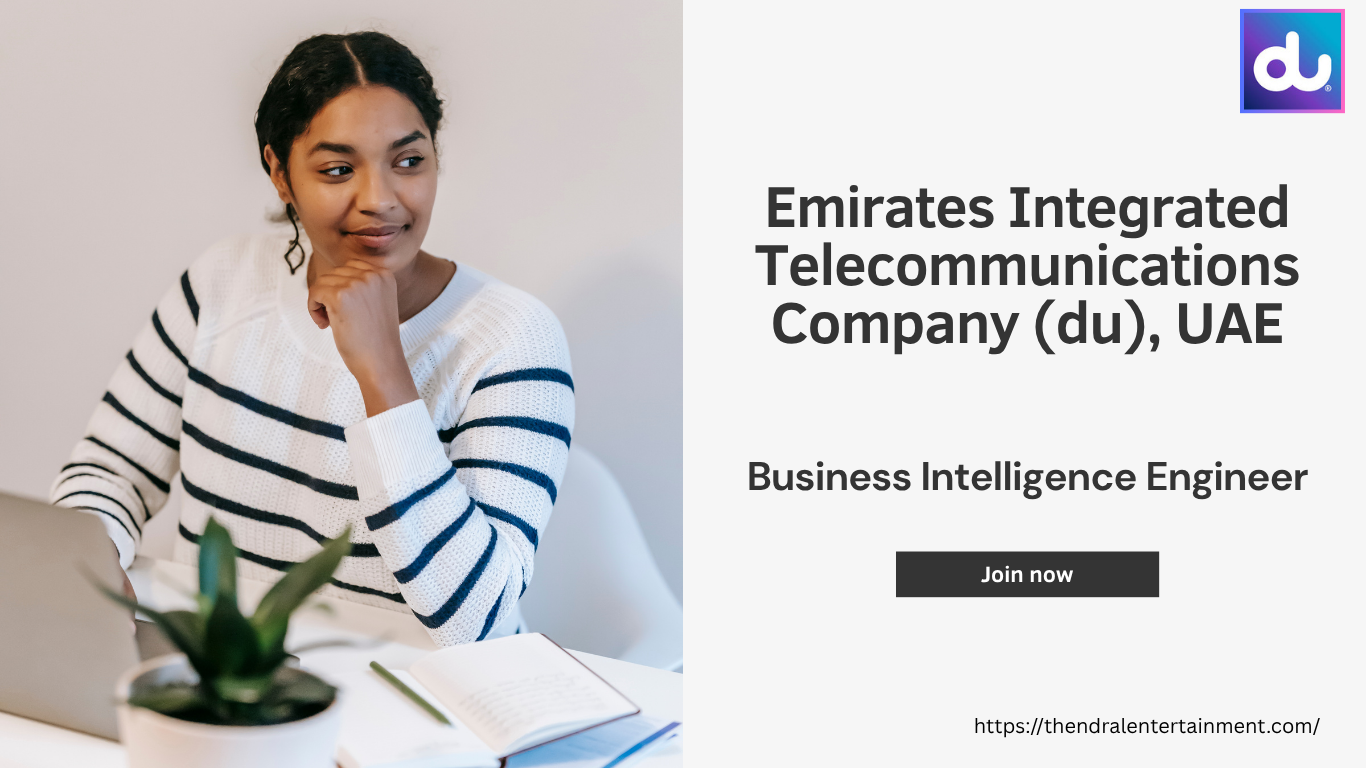 du Business Intelligence Engineer Job Vacancy in United Arab Emirates
