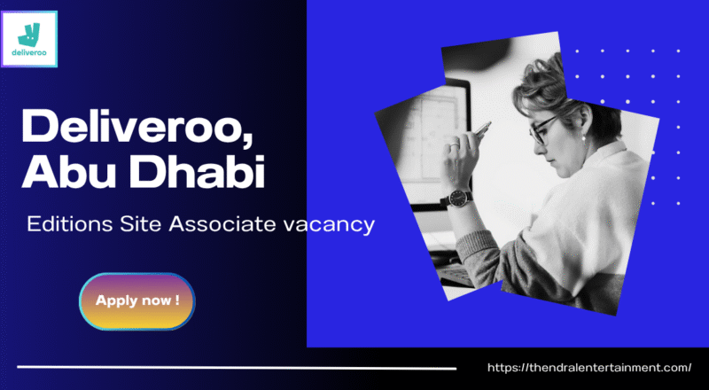 Incredible Deliveroo Editions Site Associate Abu Dhabi 2025