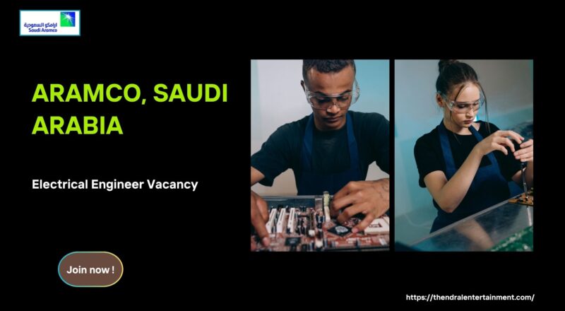 Saudi Aramco Electrical Engineer Job Vacancy in Saudi Arabia