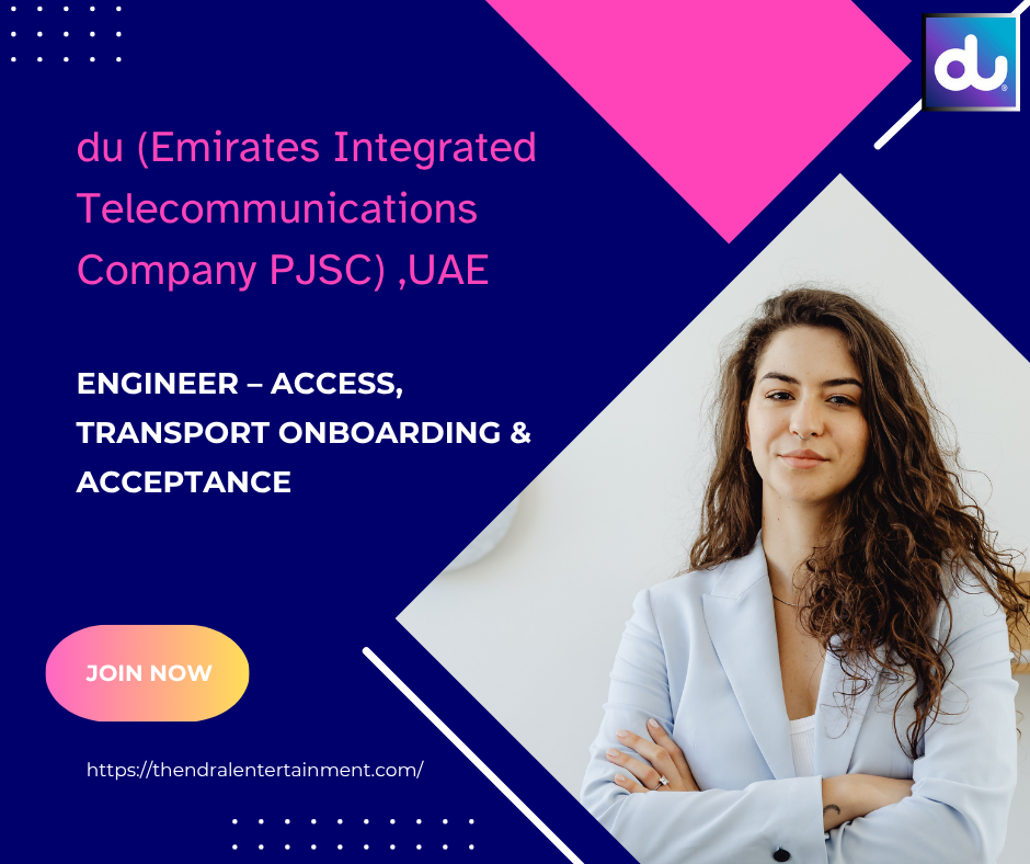 du Engineer Access Job Vacancy in United Arab Emirates