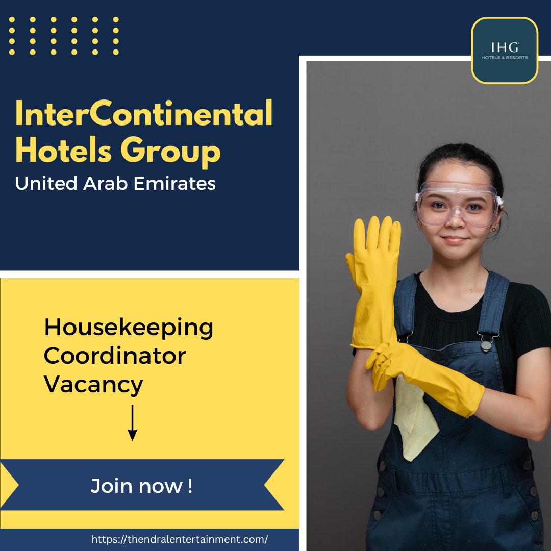 InterContinental Housekeeping Coordinator Vacancy UAE