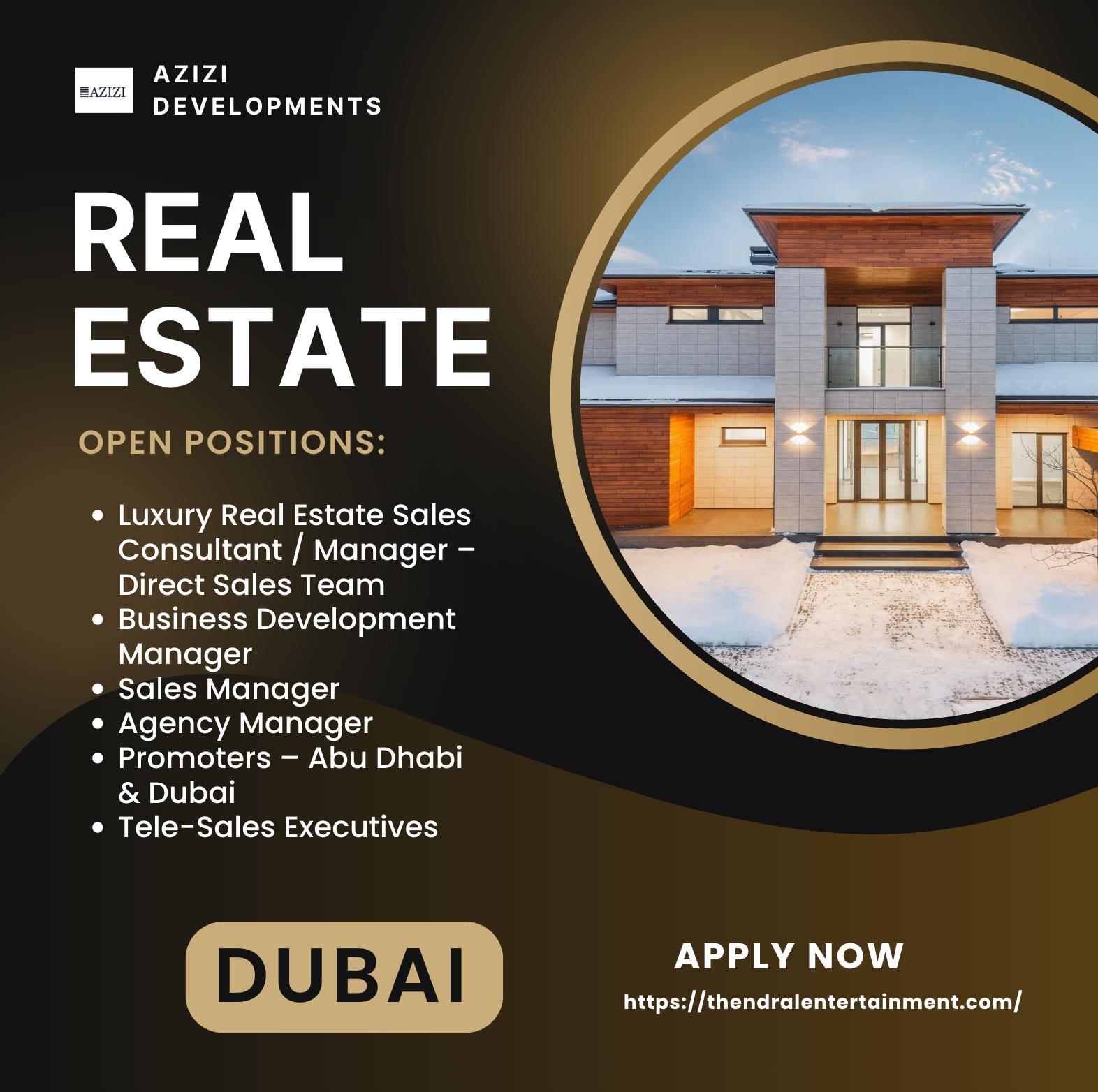 Dubai Real Estate Jobs 2025 – High Growth Careers at Azizi Developments