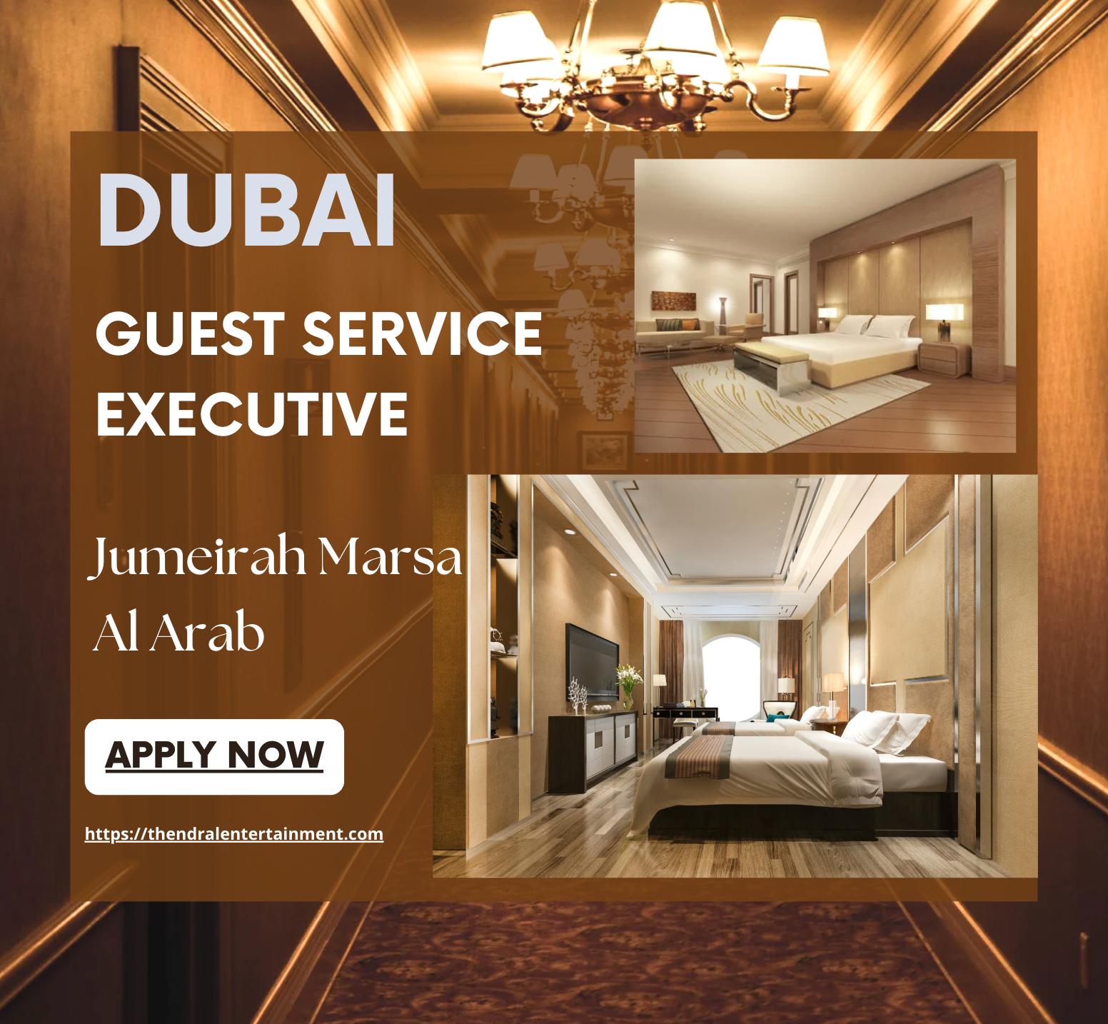 Dubai Hotel Jobs: Guest Service Executive at Jumeirah Marsa Al Arab – July 2025 Hiring Now