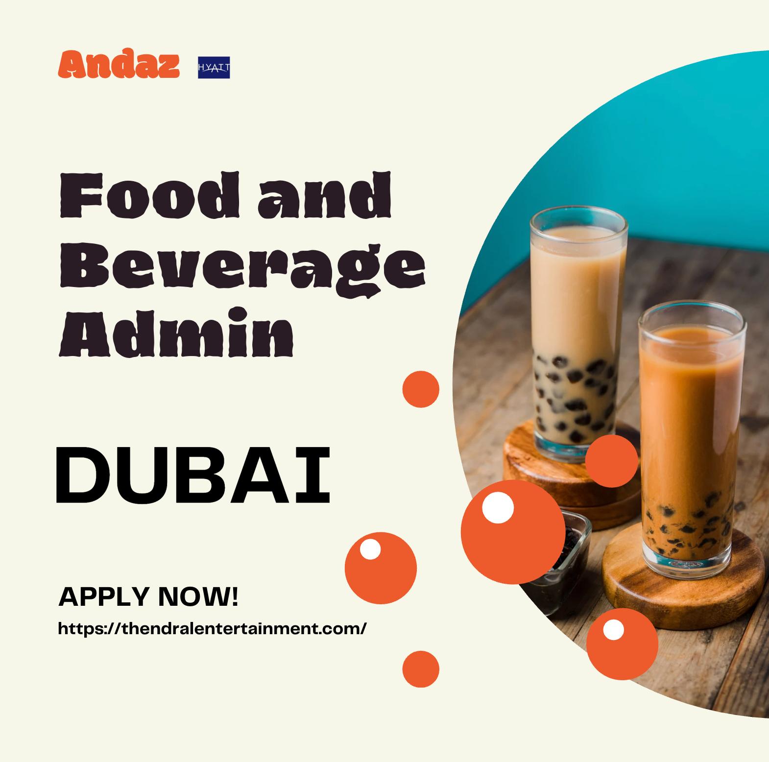 Food and Beverage Admin Jobs Dubai – Join Andaz The Palm for a Dynamic Hospitality Career 2025