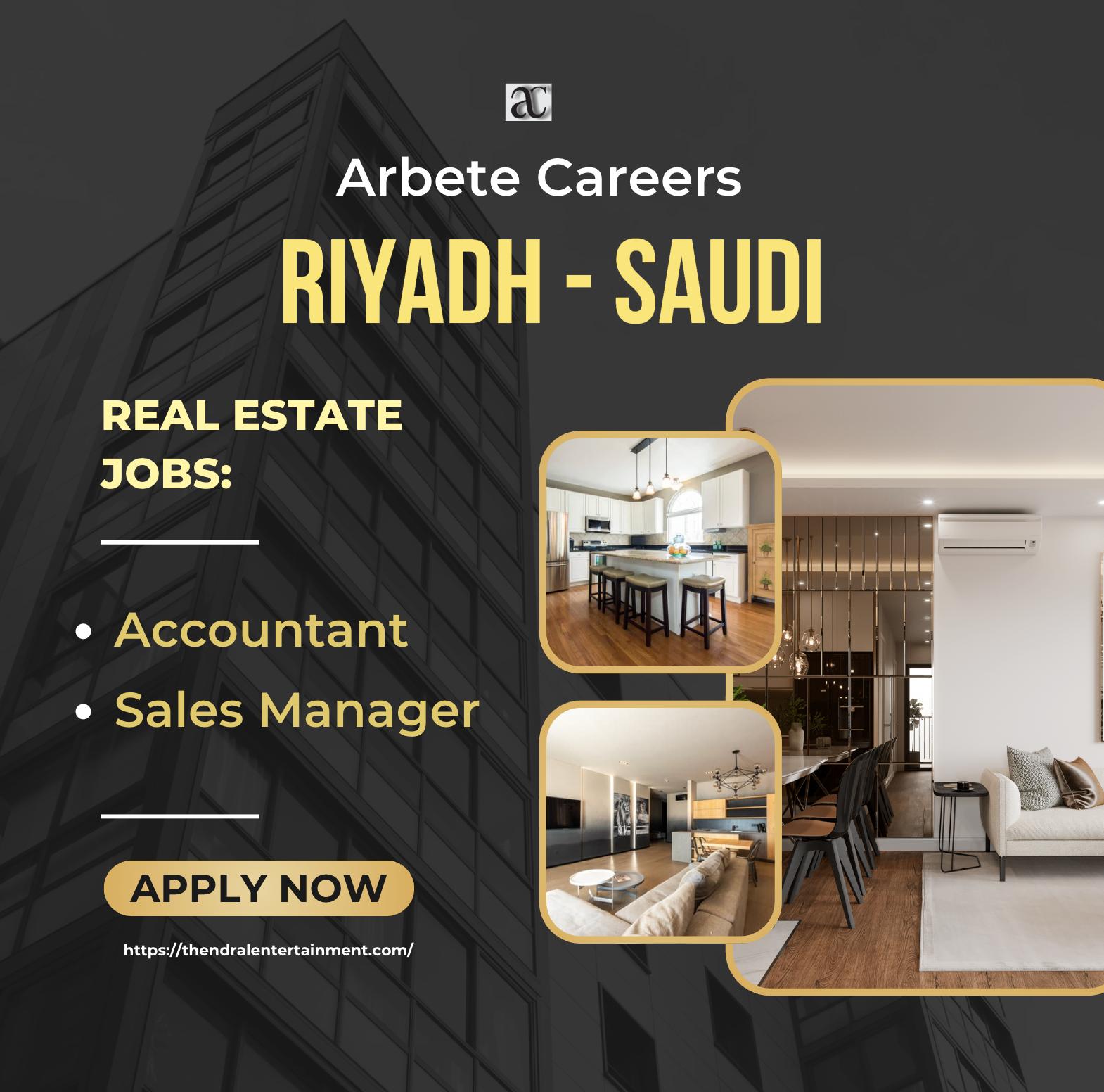 Riyadh Real Estate Careers 2025 – Accountant & Sales Manager Opportunities via Arbete Careers
