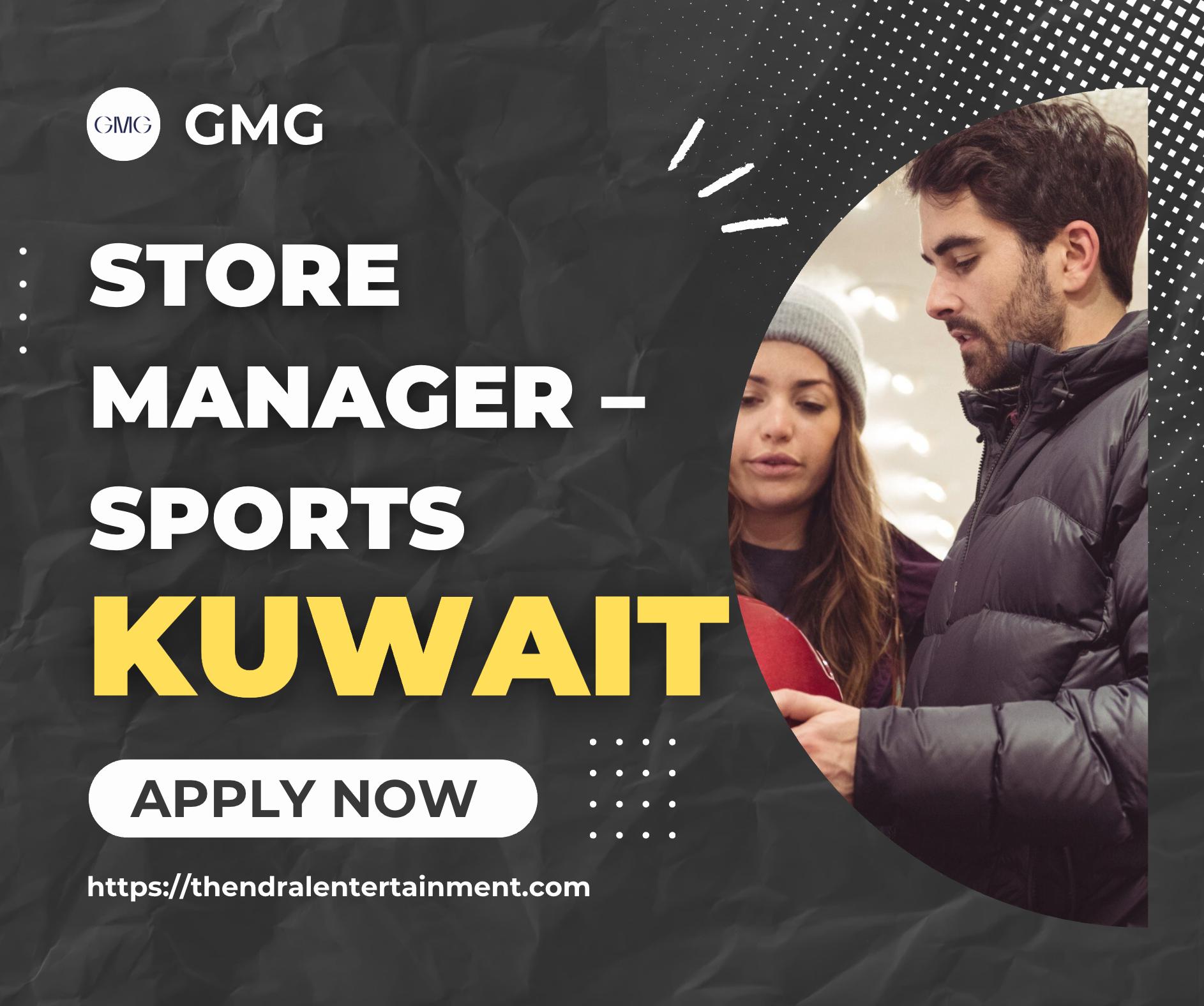 Store Manager Jobs Kuwait 2025 – Lead Sports Retail with GMG | Apply Now