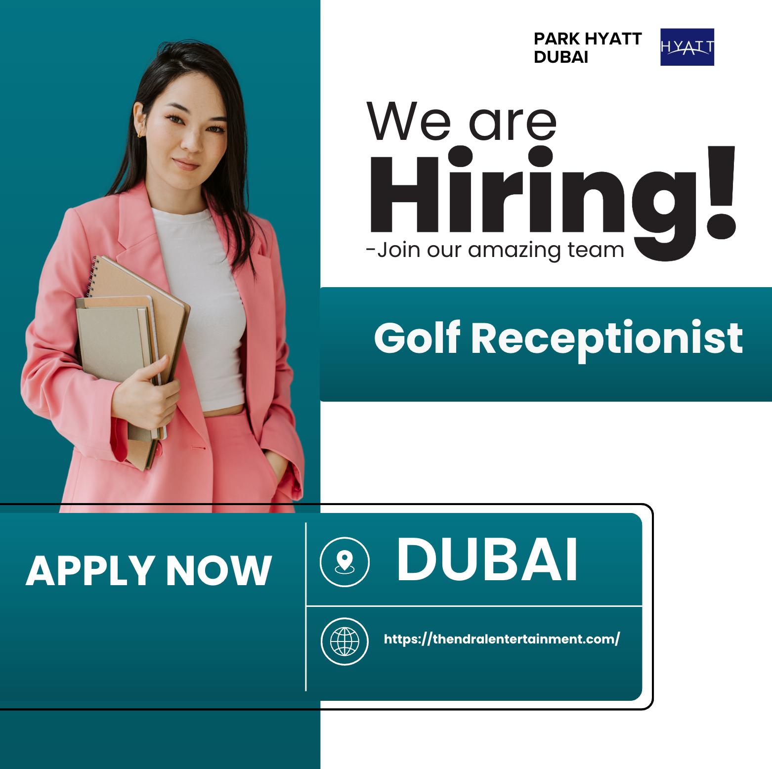 Golf Receptionist Jobs UAE 2025 – Join Park Hyatt Dubai for a Luxury Hospitality Career