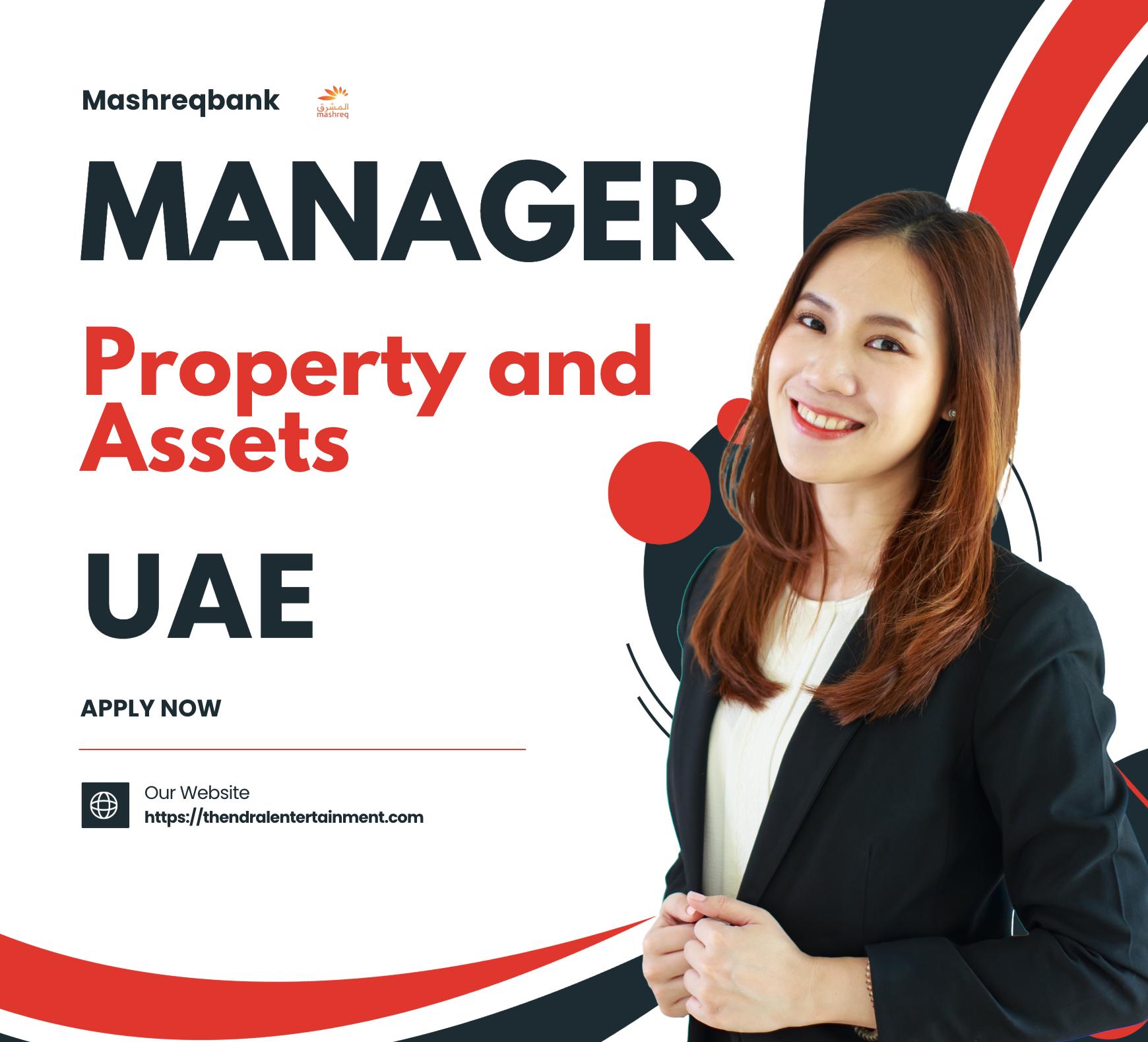 UAE Property Manager Jobs 2025 – Join Mashreqbank and Lead Major Real Estate Operations Now