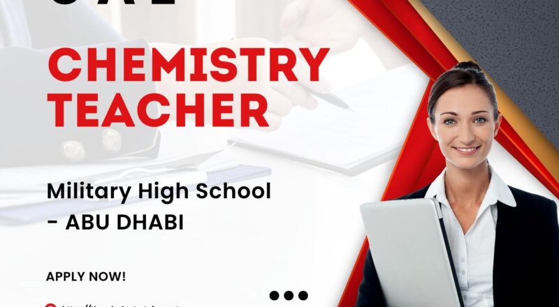 Chemistry Teacher Jobs in Abu Dhabi 2025 – Join SABIS® Military High School Now