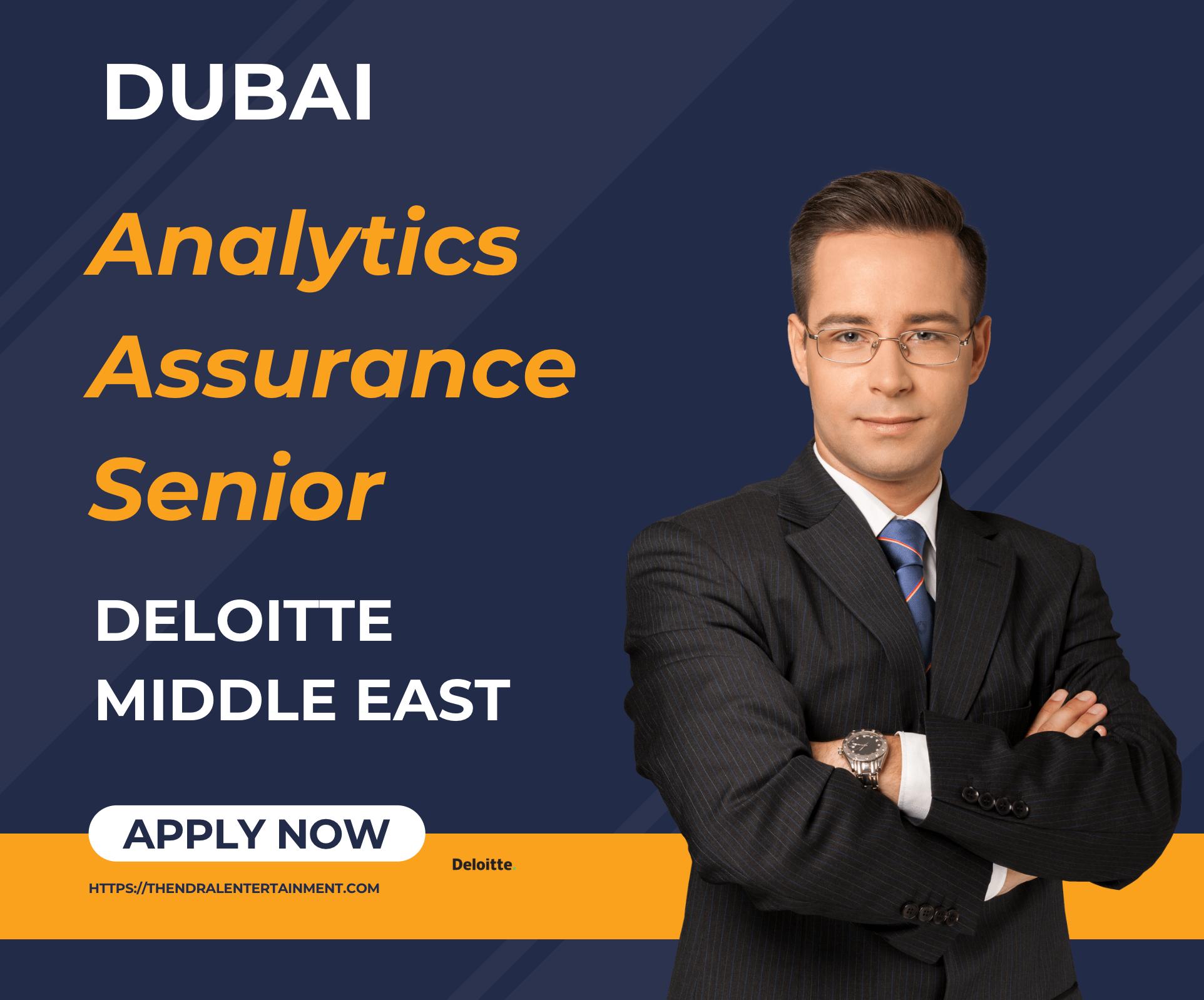 Deloitte UAE Careers 2025 – Advance Your Future as a Senior in Analytics Assurance Now
