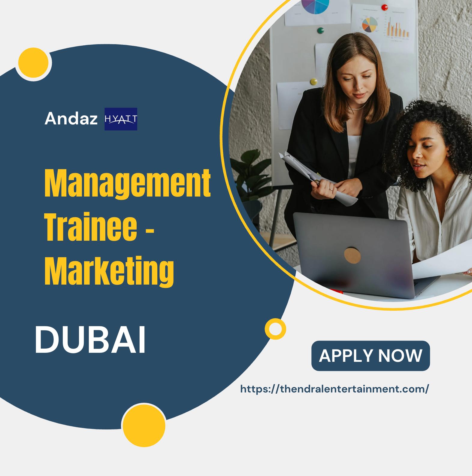 Dubai Hotel Careers 2025 – Join Now as a Marketing Management Trainee at Andaz The Palm