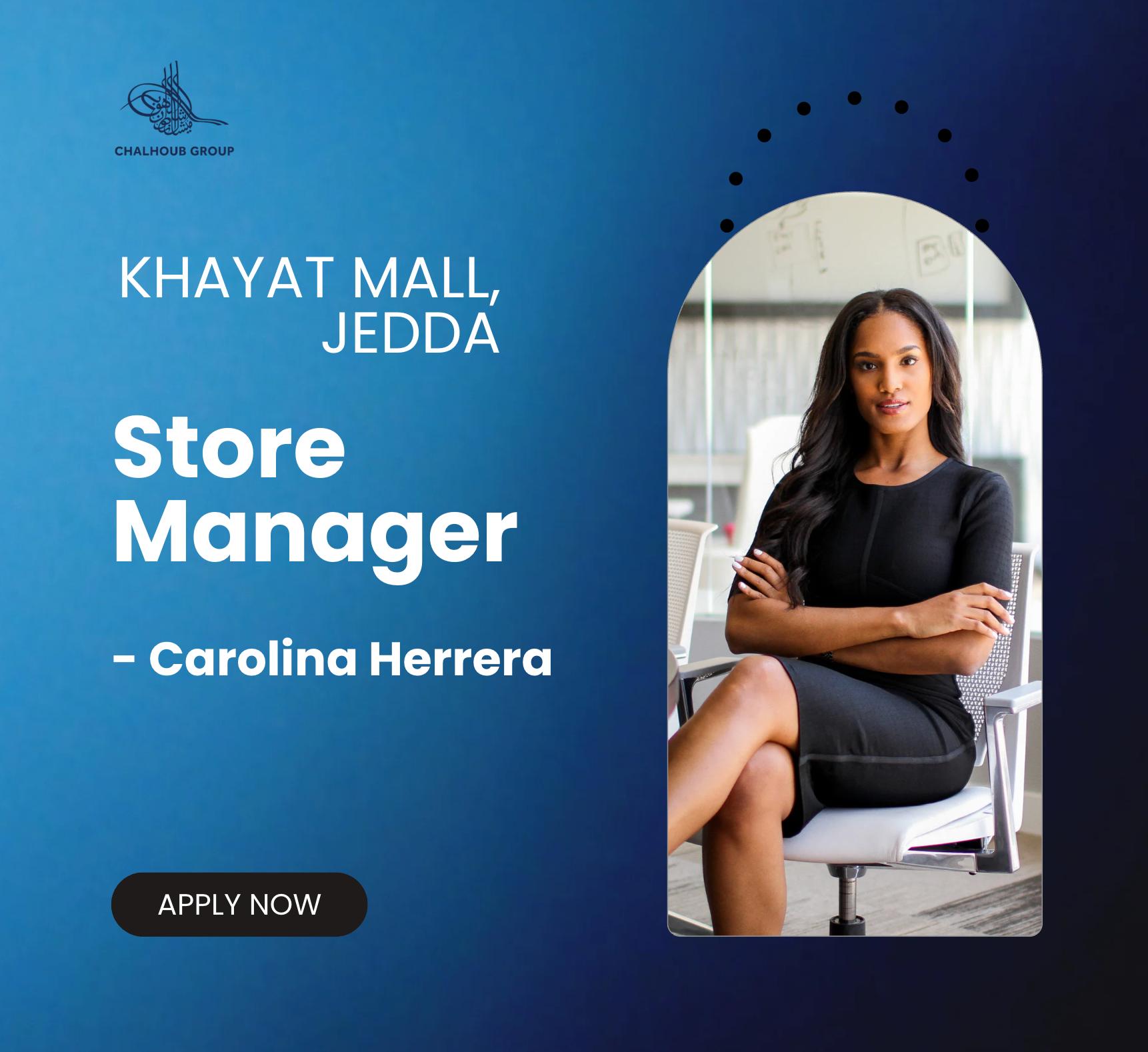 Jeddah Store Manager Jobs 2025 – Lead at Carolina Herrera, Khayat Mall | Apply Now