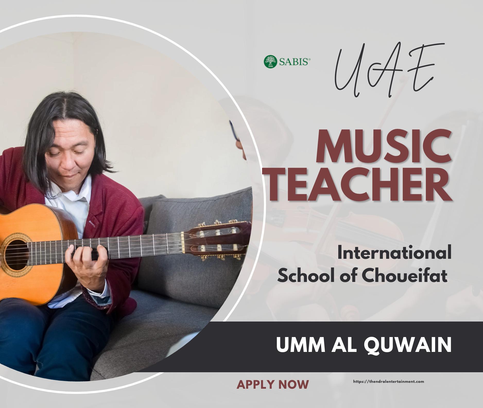 Music Teacher Jobs in Umm Al Quwain 2025 – Inspire Through Sound & Creativity | Apply Now