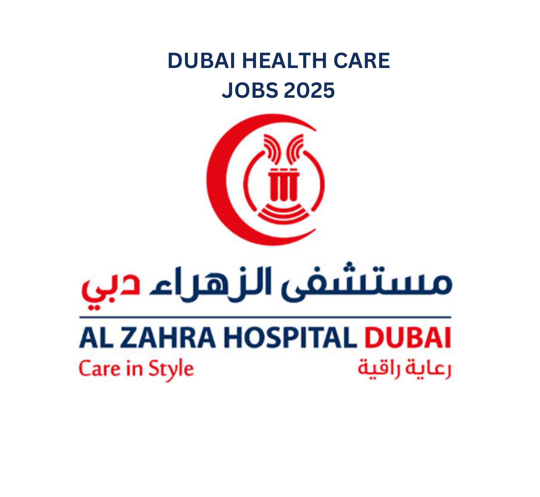 Dubai Nursing Jobs 2025 – Rewarding Careers Await at Al Zahra Hospital Dubai | Apply Now