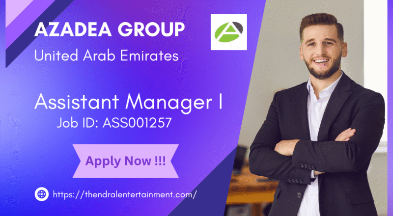 Azadea Group Vacancies Assistant Manager Job