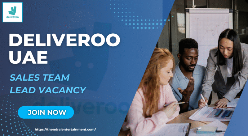 Sales Team Lead – Deliveroo – UAE