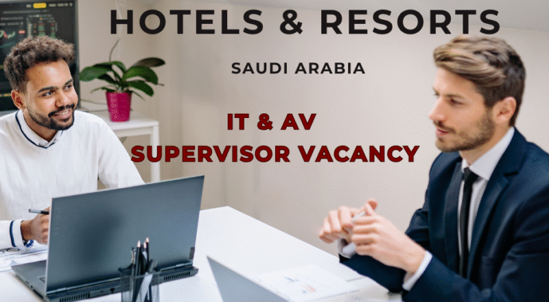 InterContinental IT & AV Supervisor Vacancy Saudi Arabia 2025