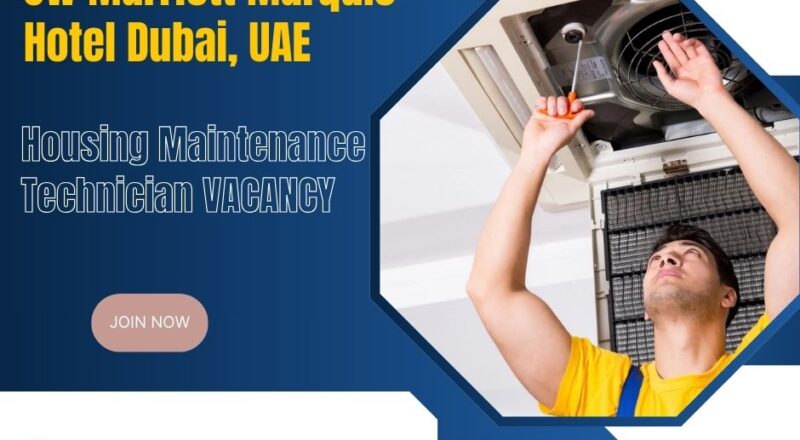 🌟 Exceptional JW Marriott – Housing Maintenance Technician Vacancy in United Arab Emirates 2025