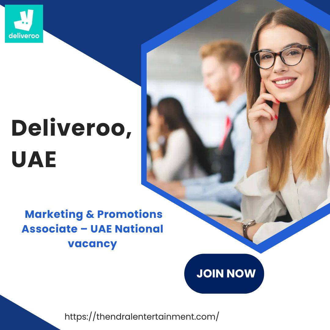 π Exclusive Deliveroo β Marketing & Promotions Associate Vacancy in the United Arab Emirates 2025