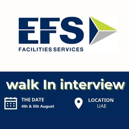 🌟 Powerful EFS Facilities Services Walk In Interview UAE – 4th & 5th August 2025