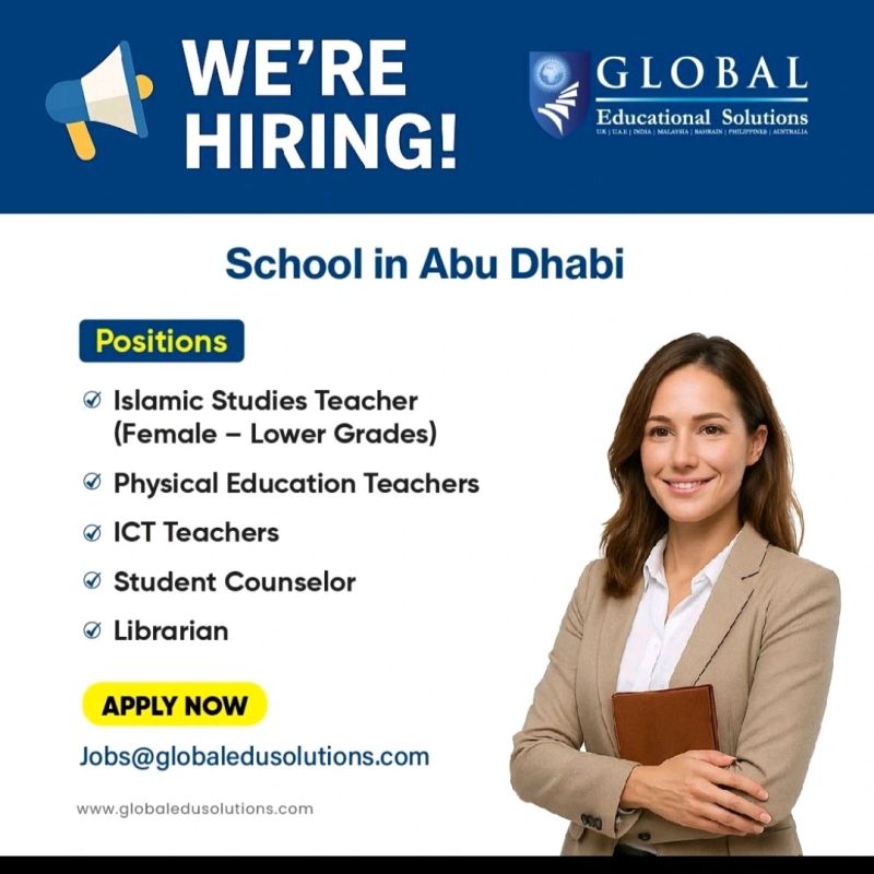 🌟 Excellent Opportunity at Global Educational Solutions – Teaching & Academic Vacancies in United Arab Emirates (UAE)