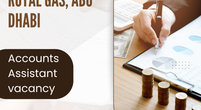 💼 Dynamic Royal Gas Accounts Assistant Vacancy United Arab Emirates, 2025 – Apply Now