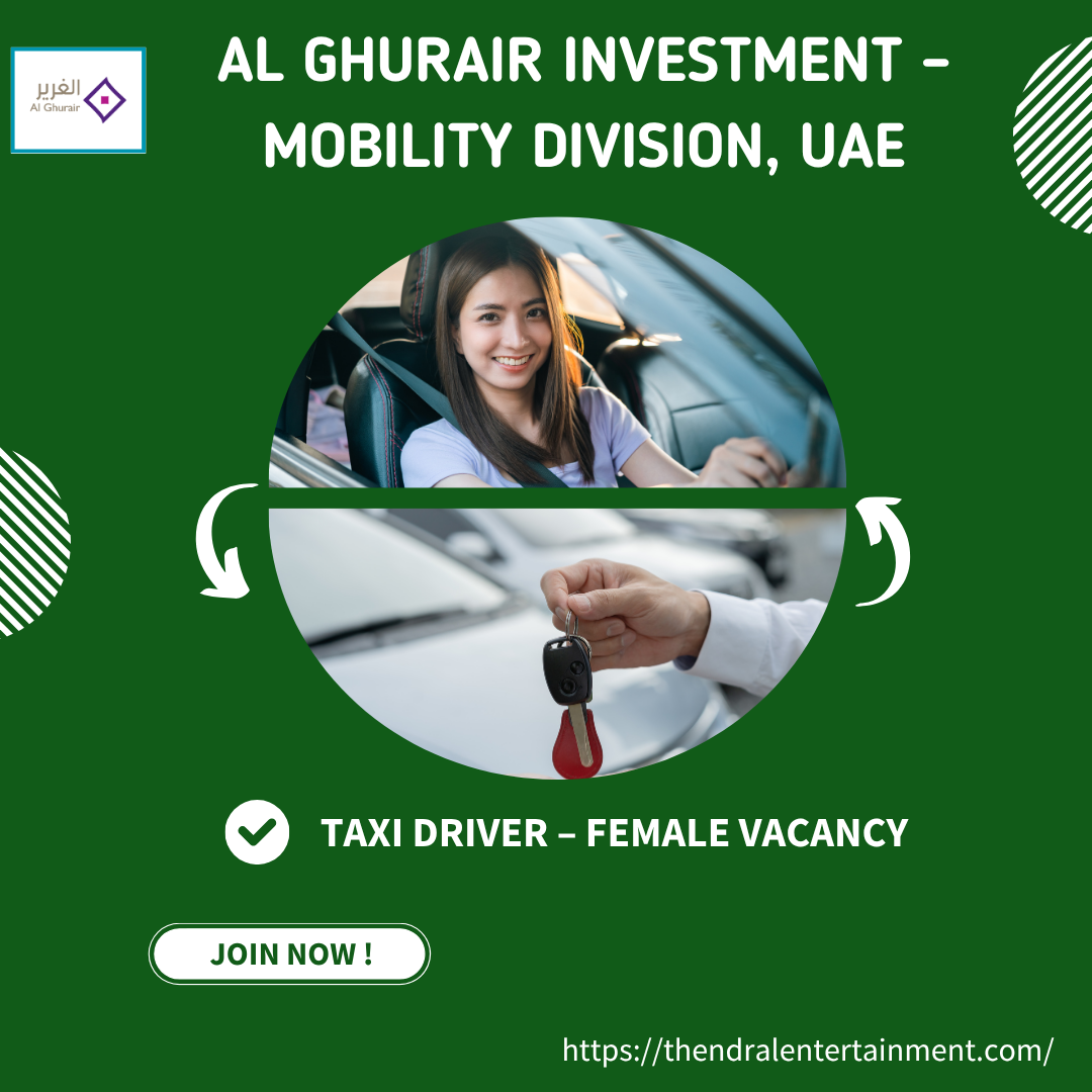 🌟 Exciting Al Ghurair Taxi Driver Female Vacancy Abu Dhabi UAE 2025