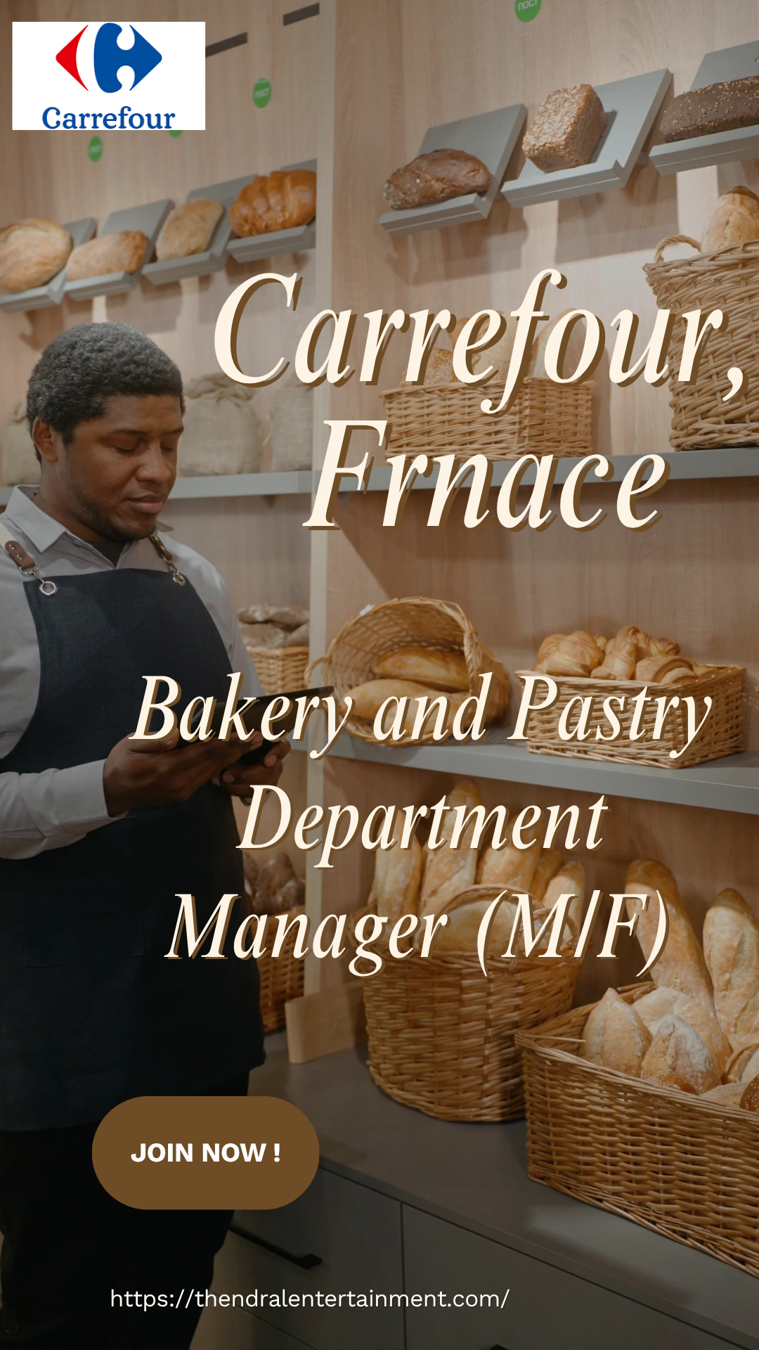 🌟 Exciting Carrefour Bakery and Pastry Department Manager Vacancy, France – Apply by 05/05/2025