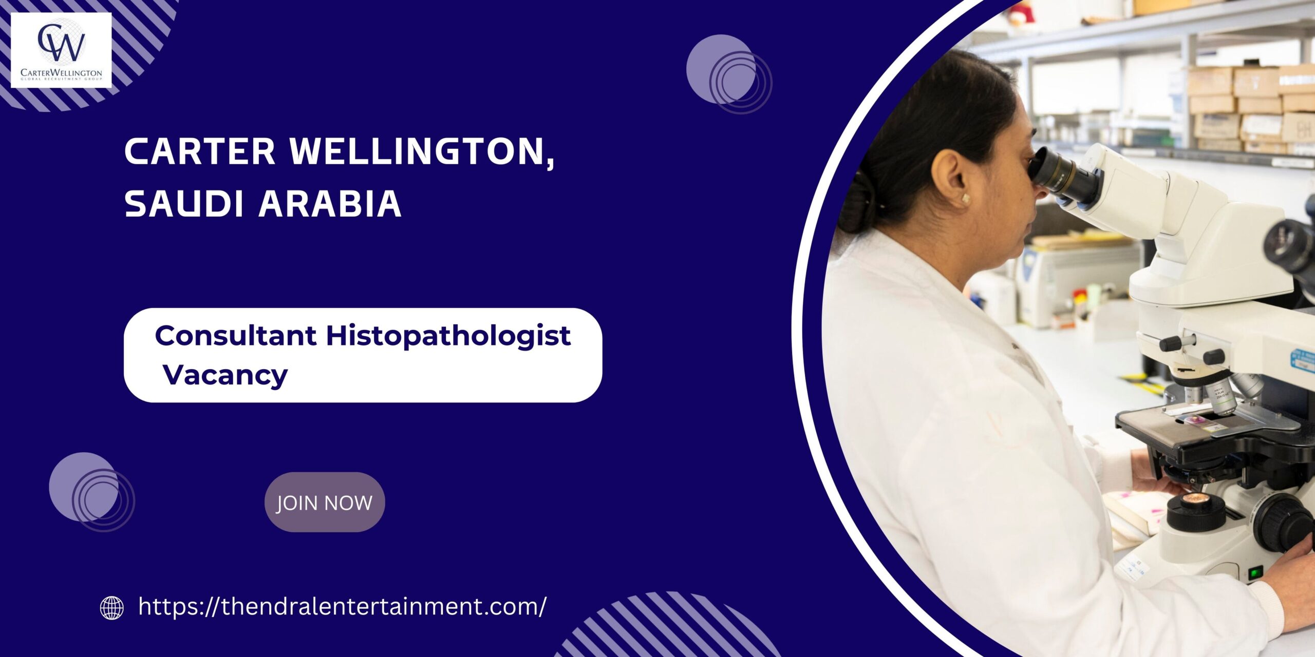 Lucrative Carter Wellington – Consultant Histopathologist Vacancy in Saudi Arabia 2025
