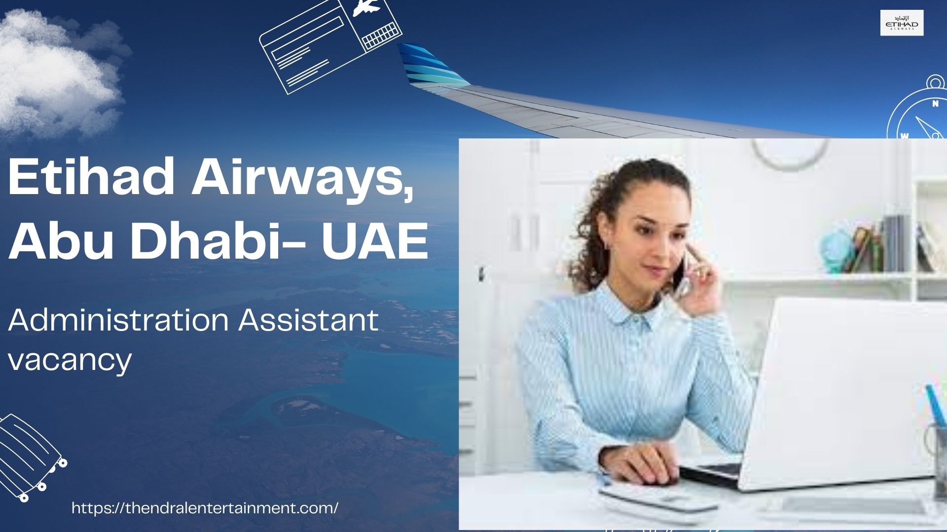 ๐ Lucrative Etihad Airways โ Administration Assistant Vacancy in UAE 2025