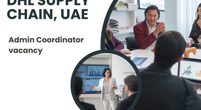 🌟 Exclusive DHL – Admin Coordinator Vacancy in the United Arab Emirates 2025