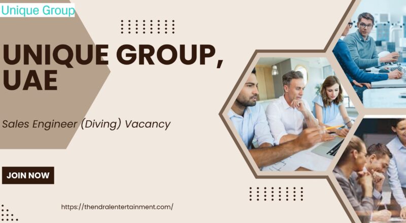 🌟 Excellent Unique Group – Sales Engineer (Diving) Vacancy in the United Arab Emirates 2025