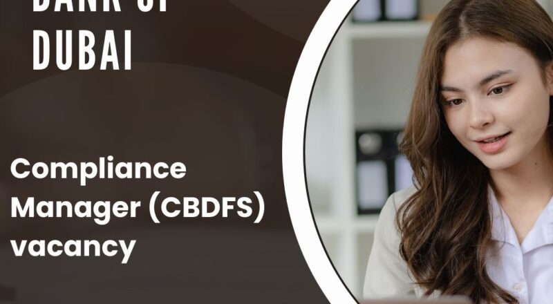 🌟 Massive Commercial Bank of Dubai – Compliance Manager Vacancy in the United Arab Emirates 2025