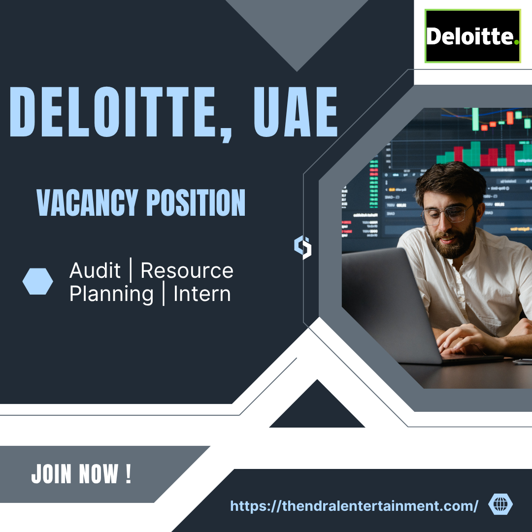 🌟 Powerful Deloitte Audit Resource Planning Intern UAE Opportunity, 2025