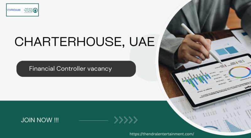 🌟 Exciting Charterhouse Financial Controller Jobs UAE 2025