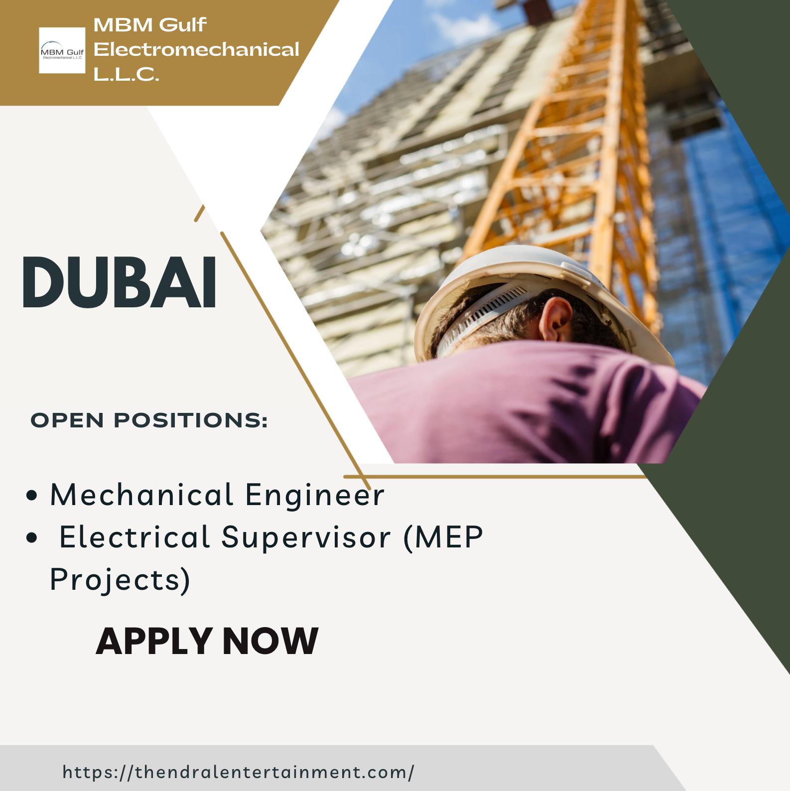 Dubai Mechanical Engineer Jobs 2025 – High Demand Roles in Leading MEP Projects with MBM Gulf