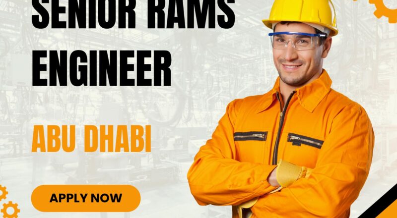 Senior RAMS Engineer Abu Dhabi Jobs 2025 – High Growth Career with RINA