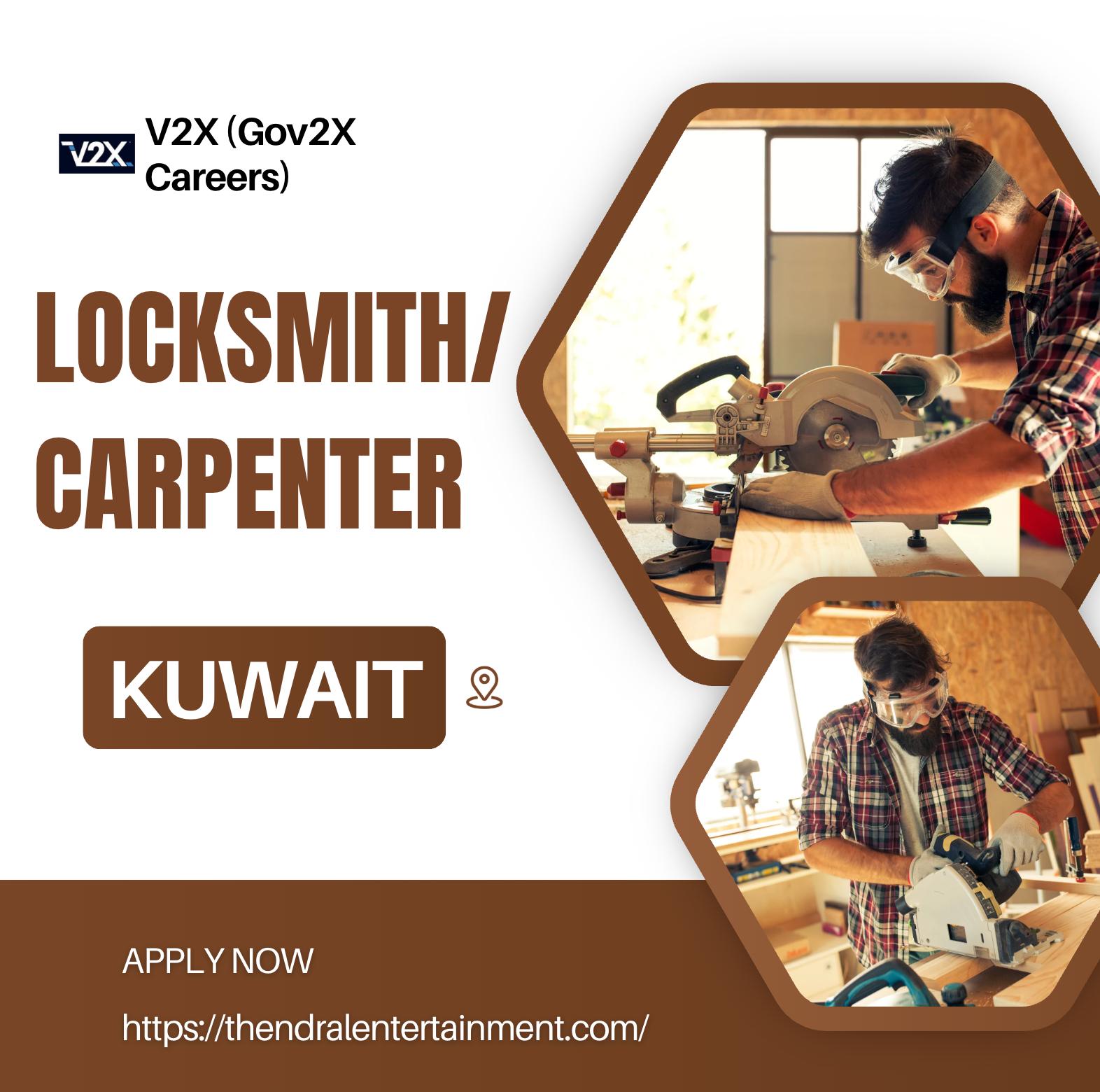 Kuwait Locksmith/Carpenter Jobs 2025 – High Growth V2X Careers Abroad