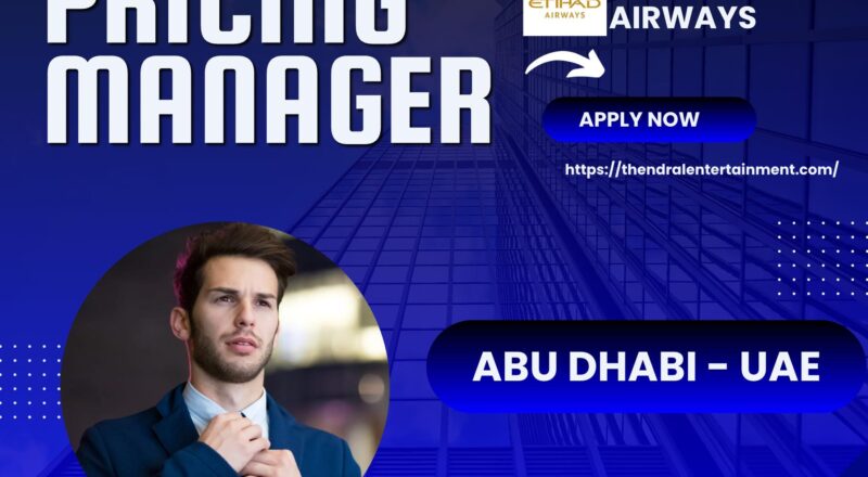 Etihad Airways Careers 2025 – Apply Now as Pricing Manager Job in Abu Dhabi