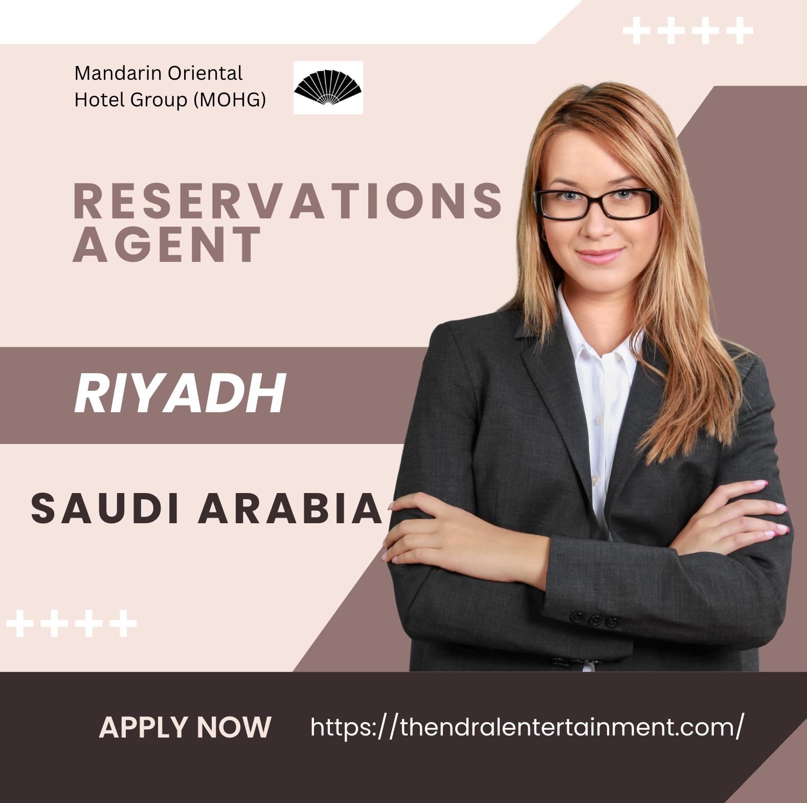 Mandarin Oriental Careers Riyadh 2025 – Join Reservations Agent Job Opportunity Now