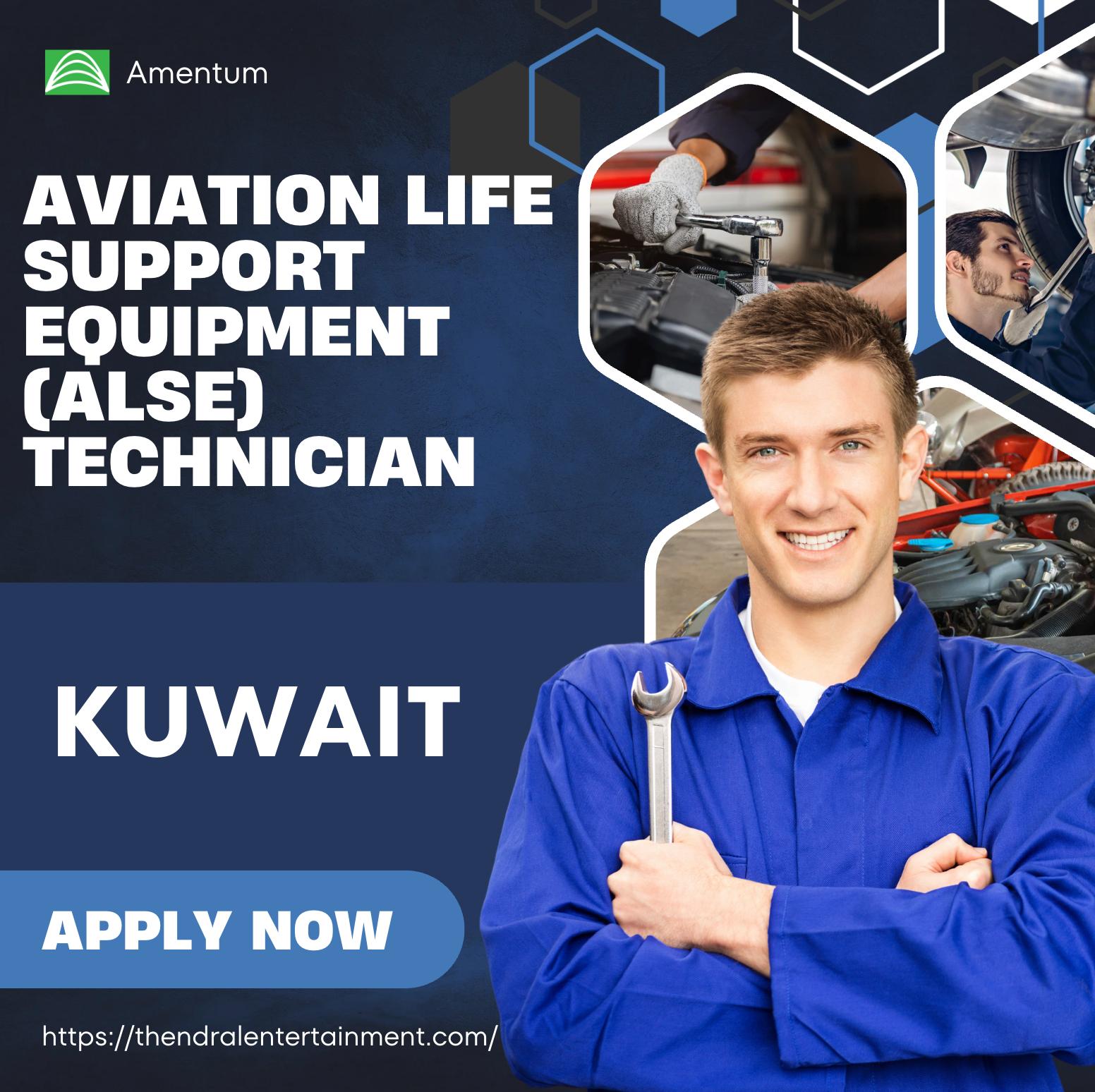 Kuwait ALSE Technician Jobs 2025 – Exciting Aviation Life Support Careers with Amentum