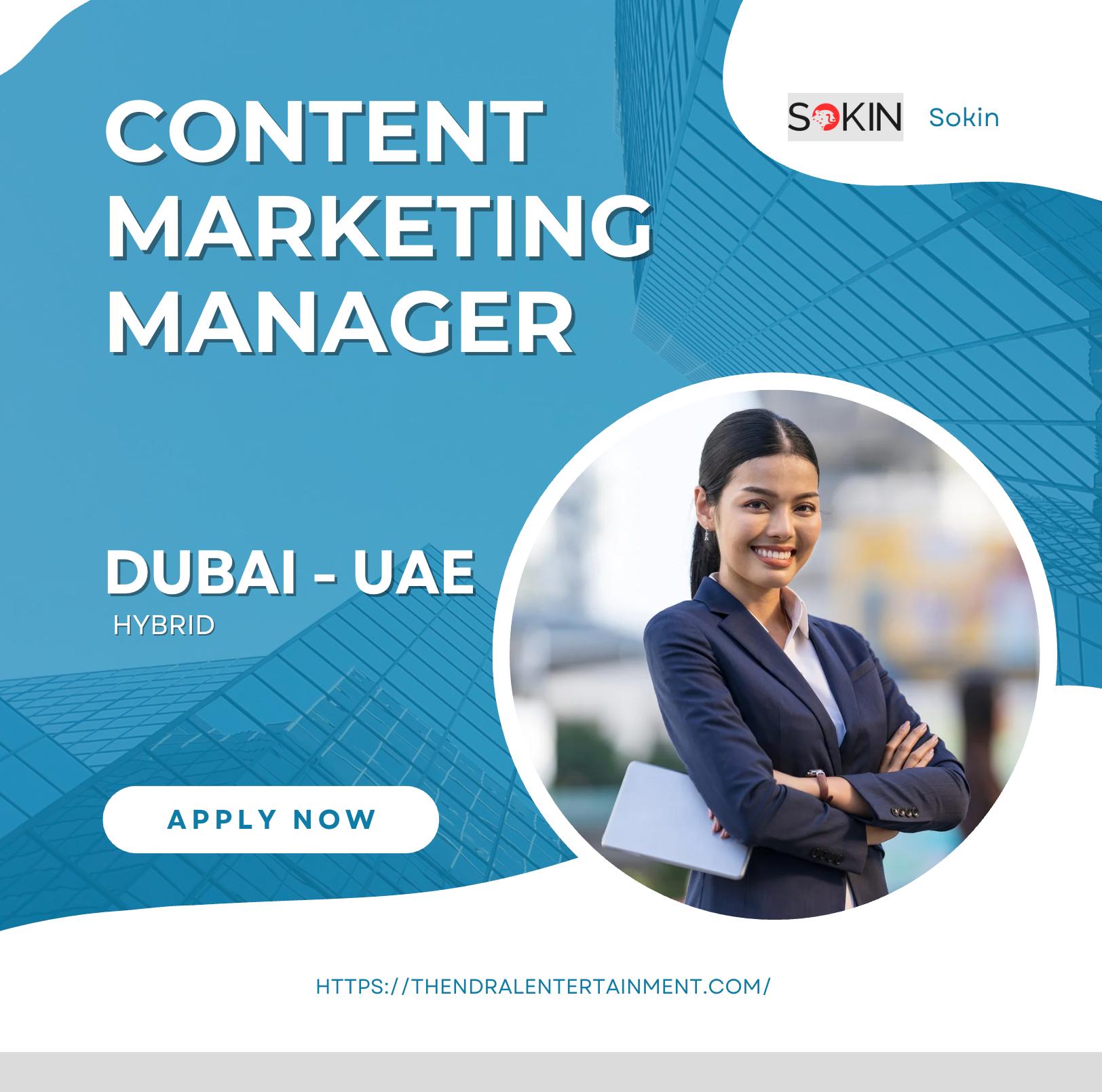 Dubai Marketing Jobs 2025 – Exciting Content Marketing Manager Careers at Sokin