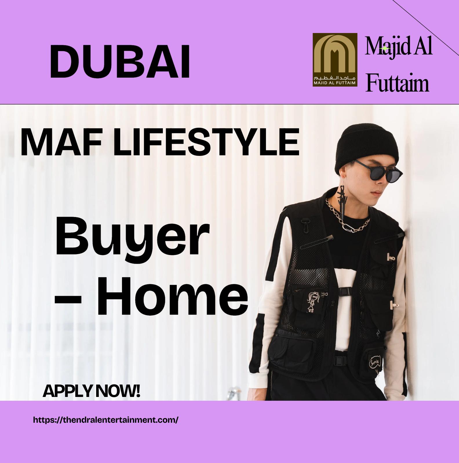 Majid Al Futtaim Careers 2025 – Buyer Jobs in Dubai’s Leading Lifestyle Brand | Apply Now